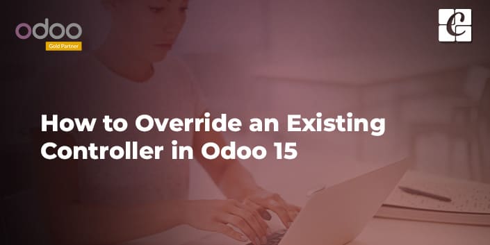 how-to-override-an-existing-controller-in-odoo-15