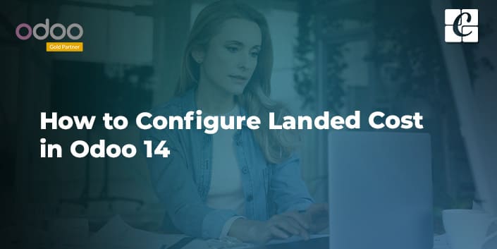 how-to-configure-landed-cost-in-odoo-14