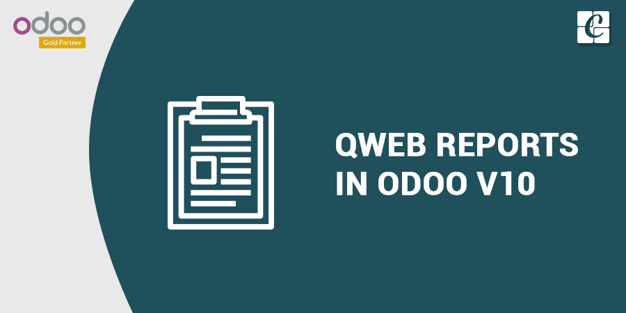 How To Create Qweb Reports In Odoo V10